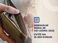 Minimální mzda se od ledna 2022 zvýší na 16 200 korun